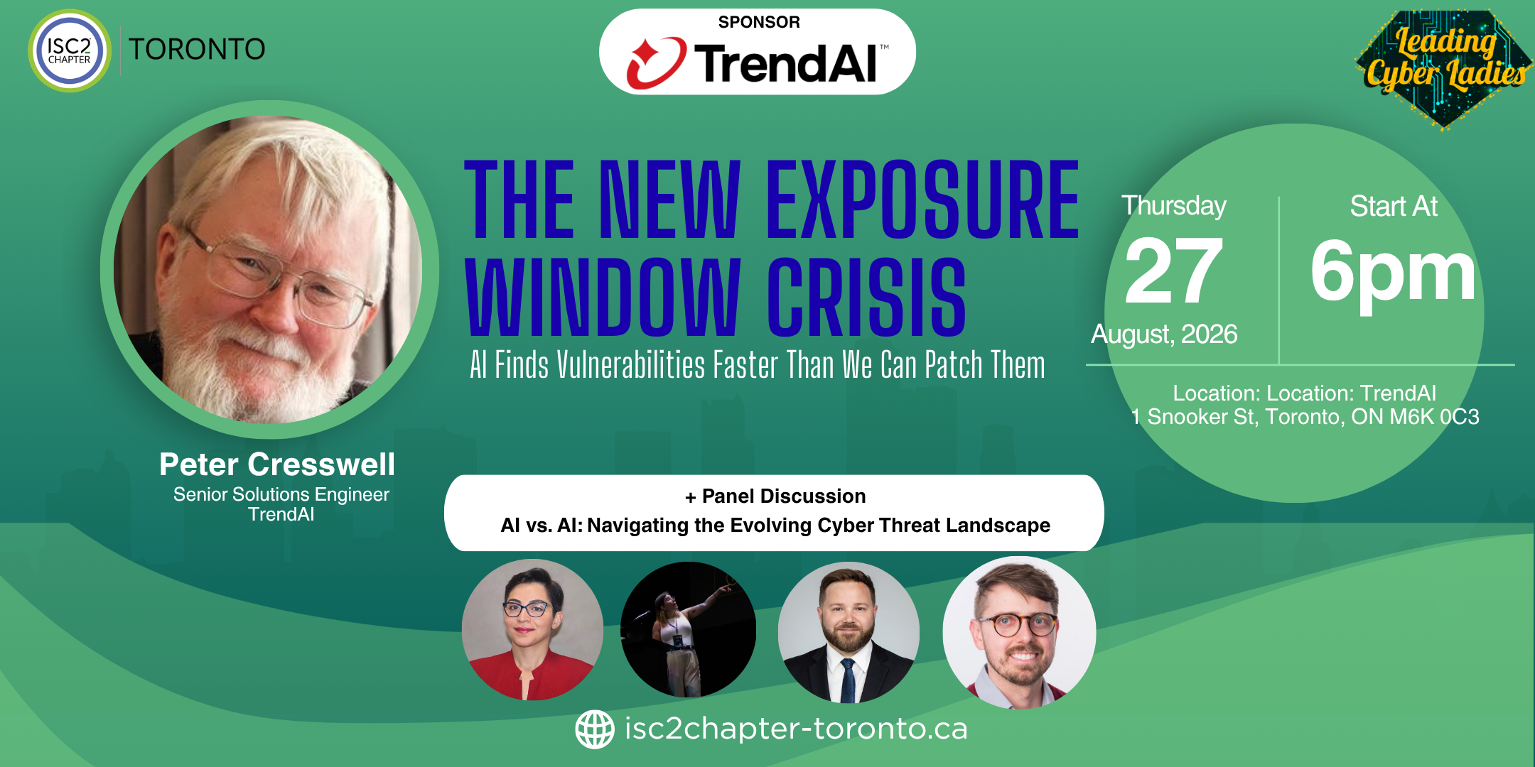 Monthly Event: ISC2 Toronto Chapter together with Leading Cyber Ladies, and powered by TrendAI - we will dive deep into new exposures created by AI.
